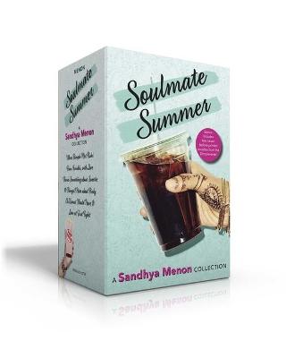 Book cover for Soulmate Summer -- A Sandhya Menon Collection (Includes Two Never-Before-Printed Novellas from the Dimpleverse!) (Boxed Set)