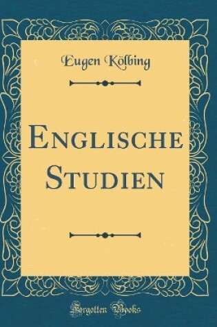 Cover of Englische Studien (Classic Reprint)