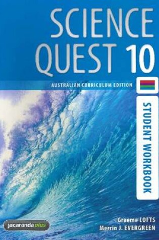 Cover of Science Quest 10 Australian Curriculum Edition Student Workbook