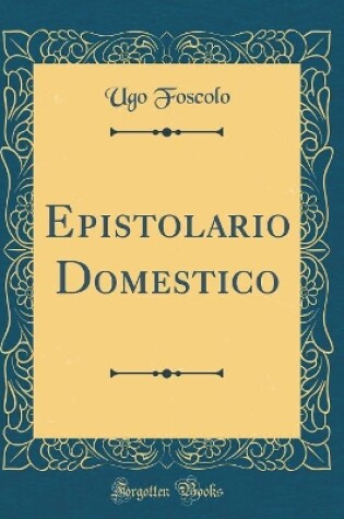 Cover of Epistolario Domestico (Classic Reprint)