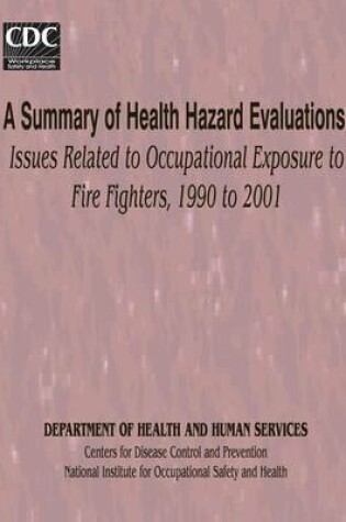 Cover of A Summary of Health Hazard Evaluations