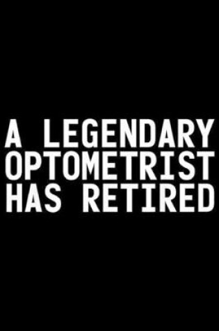 Cover of A Legendary Optometrist Has Retired