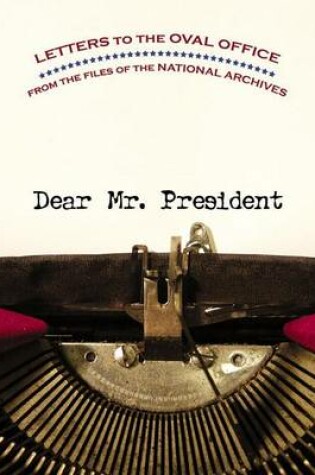 Cover of Dear Mr. President