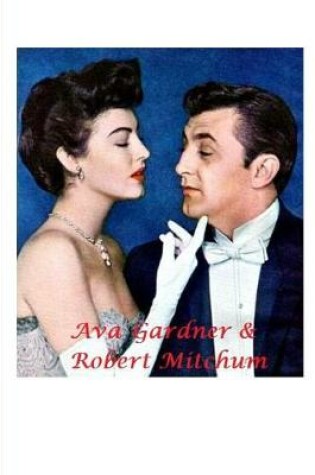 Cover of Ava Gardner and Robert Mitchum