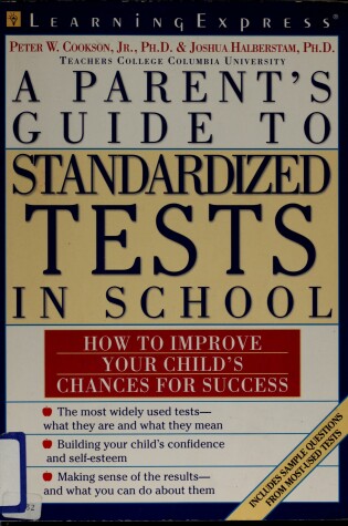 Cover of A Parent's Guide to Standardized Tests in School