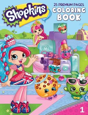 Cover of Shopkins Coloring Book Vol1