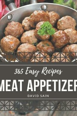 Cover of 365 Easy Meat Appetizer Recipes