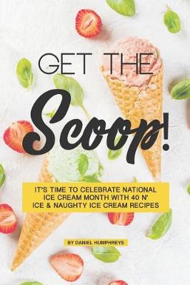 Book cover for Get the Scoop!