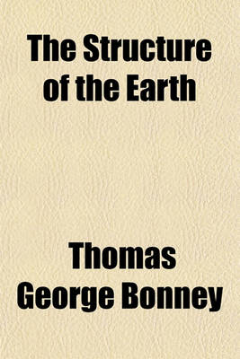 Book cover for The Structure of the Earth