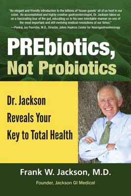 Book cover for PREbiotics, not Probiotics