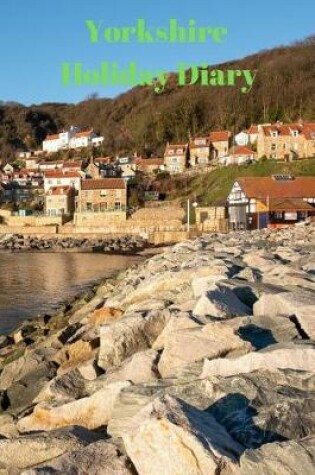 Cover of Yorkshire holiday diary