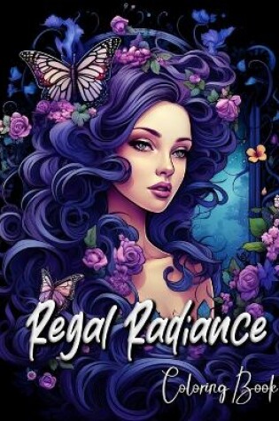 Cover of Regal Radiance Coloring Book