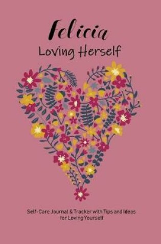 Cover of Felicia Loving Herself