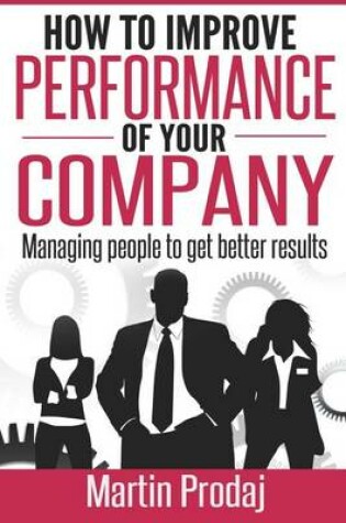 Cover of How to Improve the Performance of Your Company