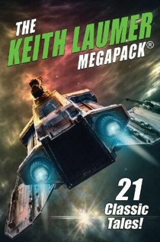 Cover of The Keith Laumer MEGAPACK(R)