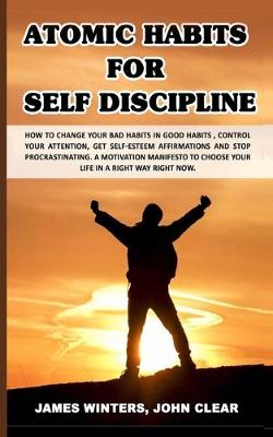 Book cover for Atomic Habits for Self Discipline