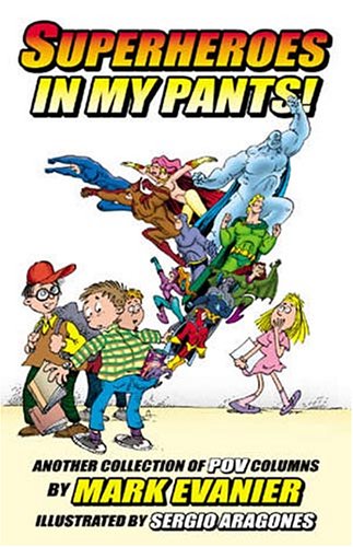 Book cover for Superheroes In My Pants!