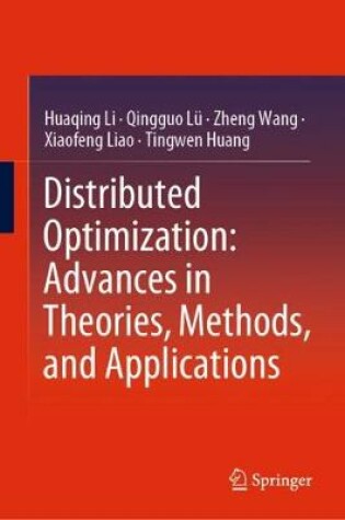 Cover of Distributed Optimization: Advances in Theories, Methods, and Applications