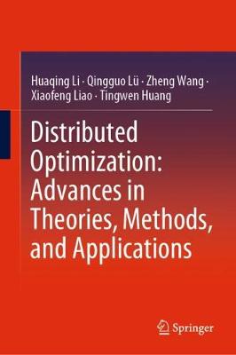 Book cover for Distributed Optimization: Advances in Theories, Methods, and Applications