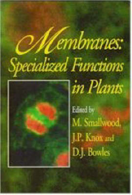 Book cover for Membranes: specialized functions in plants