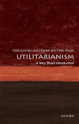 Book cover for Utilitarianism: A Very Short Introduction