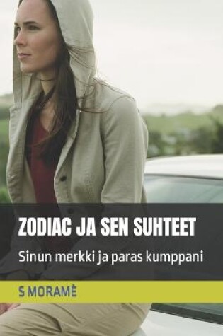 Cover of Zodiac Ja Sen Suhteet