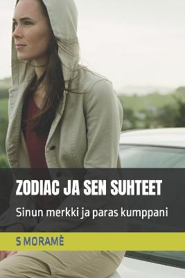 Book cover for Zodiac Ja Sen Suhteet