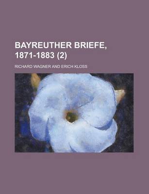 Book cover for Bayreuther Briefe, 1871-1883 (2)