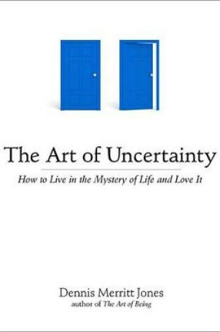 Cover of The Art of Uncertainty