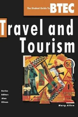 Cover of Student Guide to B. T. E. C. Travel and Tourism