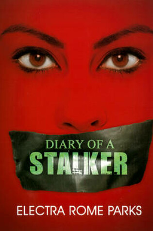 Cover of Diary Of A Stalker