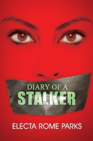 Cover of Diary Of A Stalker