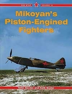 Book cover for Red Star 13: Mikoyan's Piston-Engined Fighters