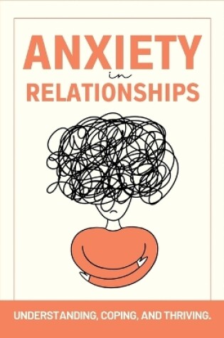 Cover of Anxiety in Relationships