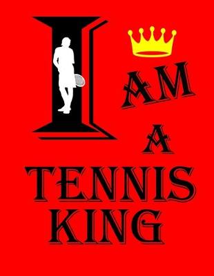 Book cover for I Am a Tennis King