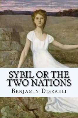 Book cover for Sybil or the two nations(World's Classics)