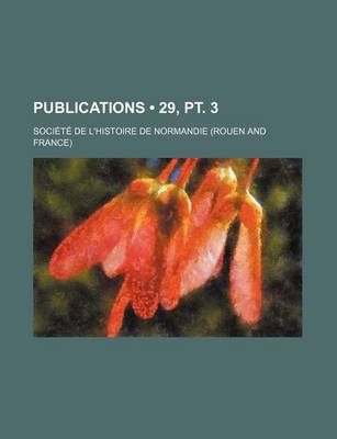 Book cover for Publications (29, PT. 3)