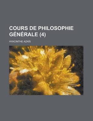 Book cover for Cours de Philosophie Generale (4)