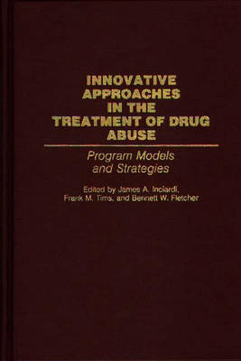 Book cover for Innovative Approaches in the Treatment of Drug Abuse