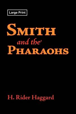 Book cover for Smith and the Pharaohs, Large-Print Edition