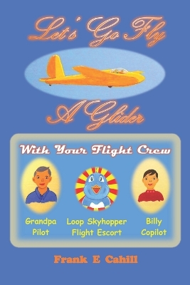 Book cover for Let's Go Fly A Glider