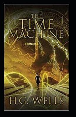 Book cover for The Time Machine Illustratedx