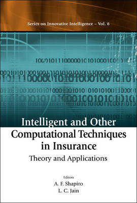 Book cover for Intelligent and Other Computational Techniques in Insurance