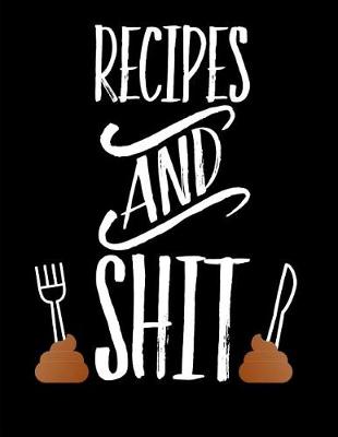 Book cover for Recipes and Shit