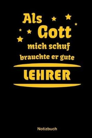 Cover of Als Gott mich schuf brauchte er gute Lehrer