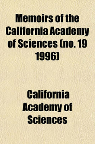 Cover of Memoirs of the California Academy of Sciences (No. 19 1996)