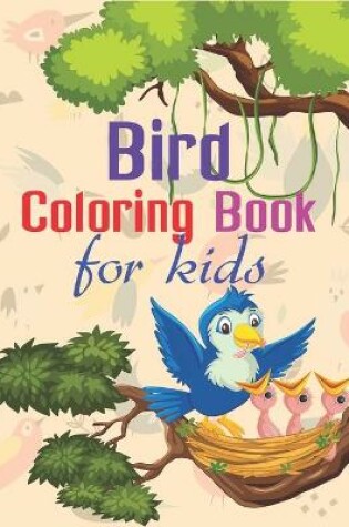 Cover of Bird Coloring Book For Kids