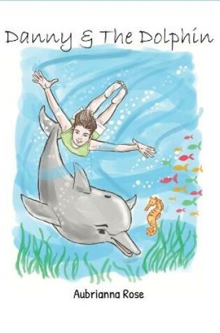 Cover of Danny & The Dolphin