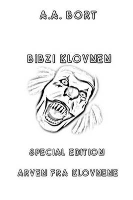 Book cover for Bibzi Klovnen Arven Fra Klovnene Special Edition