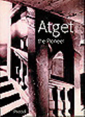 Book cover for Atget the Pioneer